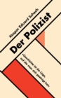 Image for Der Polizist : Eine Geschichte aus dem 20. Jahrhundert