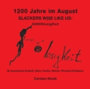 Image for 1200 Jahre im August - Slackers w(i)e like us