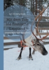 Image for Mit dem Zug ins finnische Lappland