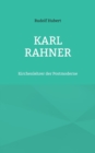Image for Karl Rahner : Kirchenlehrer der Postmoderne
