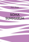 Image for Soma Summarum : Programm zur psychodynamischen Tiefenanalyse und -Entspannung