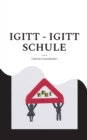 Image for Igitt - Igitt Schule : Laura hat Schulangst