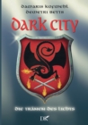 Image for Dark City : Die Tranen des Lichts