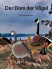 Image for Der Dom der V?gel : Ein Entenm?rchen