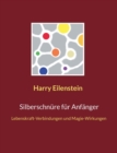 Image for Silberschnure fur Anfanger : Lebenskraft-Verbindungen und Magie-Wirkungen
