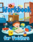 Image for Workbook for Toddlers-boys