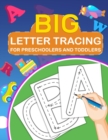 Image for Big Letter Tracing for Preschoolers and Toddlers