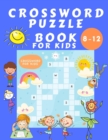 Image for Crosswords Puzzle Book for Kids 8-16