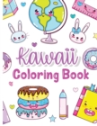 Image for Kawaii Coloring Book : Kids Coloring Book with Funny Kawaii - Coloring Books - Gifts for Children - Kawaii Doodle Coloring Pages for Kids - Activity Book for Kids