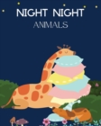 Image for Night Night Animals : Kindness starts with you