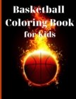 Image for Basketball Coloring Book for Kids