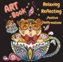 Image for Zen Book - Art Supplies for Relaxing, Reflecting, Writing Positive Affirmations
