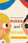 Image for What&#39;s Happening Between Russia and Ukraine Explained for Kids