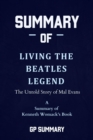 Image for Summary of Living the Beatles Legend by Kenneth Womack
