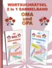Image for WORTSUCHRAETSEL 2 in 1 SAMMELBAND OMA und OPA
