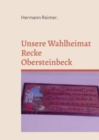 Image for Unsere Wahlheimat Recke Obersteinbeck : Der Mensch und die Menschheit