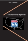 Image for Sound of the Highway : Mit dem Motorrad auf den schoensten Routen der Welt - durch den Sudwesten der USA.