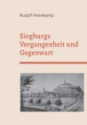 Image for Siegburgs Vergangenheit und Gegenwart : Ersterscheinung 1897