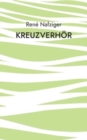 Image for Kreuzverhoer