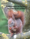 Image for Eichhoernchen im Garten 2 / Squirrels in my garden 2
