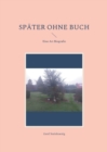 Image for Spater ohne Buch