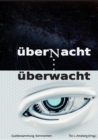 Image for uberNacht . . . uberwacht : Schlafende Zivilgesellschaft - Boeses Erwachen