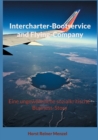 Image for Intercharter-Bootservice and Flying-Company : Eine ungew?hnliche sozialkritische Business-Story