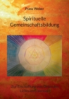 Image for Spirituelle Gemeinschaftsbildung