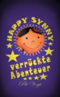 Image for Happy Sunny : Verruckte Abenteuer