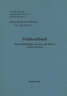 Image for Feldkochbuch fur behelfsmassiges Kochen und Backen in den Kolonien