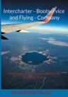 Image for Intercharter-Bootservice and Flying Company : Eine ungewoehnliche sozialkritische Business-Story