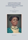 Image for Abenteuerliche Biografie einer aussergewoehnlichen Frau : Mary Seacole, Heroine des Krimkriegs