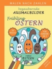 Image for Bezaubernde Ausmalbilder Malen nach Zahlen - Fruhling-Ostern