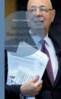 Image for Geheime Handzeichen Teil 2 : Klaus Schwab Gang und Rosenkreuzer