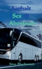 Image for Asphalt, Sex &amp; Abenteuer