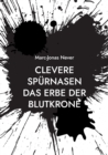 Image for Clevere Spurnasen Das Erbe der Blutkrone