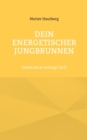 Image for Dein energetischer Jungbrunnen
