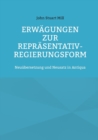 Image for Erwagungen zur Reprasentativ-Regierungsform : Neuubersetzung und Neusatz in Antiqua