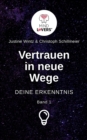 Image for Vertrauen in neue Wege - DEINE ERKENNTNIS
