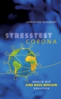 Image for Stresstest Corona : Warum wir eine neue Medizin brauchen