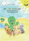 Image for Der kleine Kaktus - Seine Geschichten und der Ausflug zur Oase - Band 4 : Das Kinderbuch zum Mitmachen