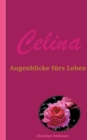 Image for Celina : Augenblicke furs Leben