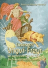 Image for Liebesgott Yngvi-Freyr : Der germanische Gott des Glucks, der Sexualitat und Fruchtbarkeit
