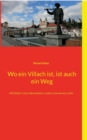 Image for Wo ein Villach ist, ist auch ein Weg : 100 Stadte in den Alpenlandern, welche man kennen sollte