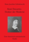 Image for Rene Descartes - Denker der Moderne : Eine historisch-systematische Studie