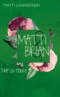 Image for Matti &amp; Brian 5 : Nur zu Hause