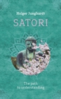 Image for Satori : The path to understanding