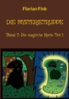 Image for Die Mysterietruppe : Band 7: Die magische Karte Teil 1