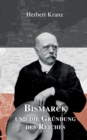 Image for Bismarck und die Grundung des Reiches