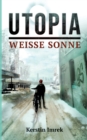 Image for Utopia : Weisse Sonne